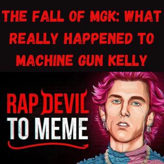 S11 Ep26: The Fall of MGK: What Really Happened to Machine Gun Kelly