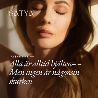 Alla är alltid hjälten – men ingen är någonsin skurken