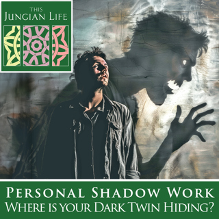 PERSONAL SHADOW WORK: Where is your dark twin hiding?