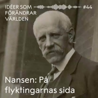 Nansen: På flyktingarnas sida – med Carl Emil Vogt