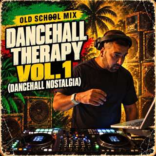 Dancehall Therapy Vol.1 (Dancehall Nostalgia) - Various Artists Mixed By Marcus Williams