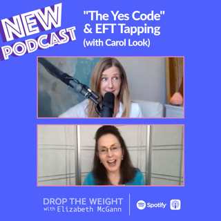 "The Yes Code" & EFT Tapping (with Carol Look)