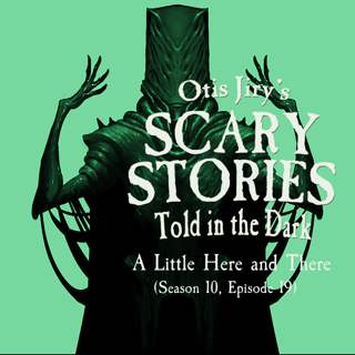 S10E019 – "A Little Here and There" – Scary Stories Told in the Dark