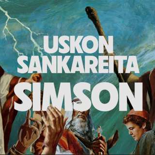 Uskon sankareita - Jakso 12- Simson