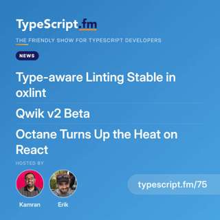 Type-aware Linting Stable in oxlint, Qwik v2 Beta, and Octane Turns Up the Heat on React | News | Ep 75