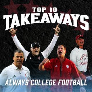 Always College Football: Greg McElroy’s Top 10 Takeaways From Week 4