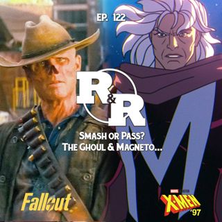 R&R 122: A Fallout over X-Men ’97