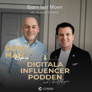 266. Sommarrepriser | Tillväxt på tråden med Bjørn Ivar Moen, VD, Telenor Sverige