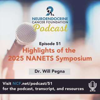 Episode 51: "Highlights of the 2025 NANETS Symposium" with Dr. Will Pegna