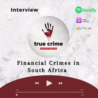 Interview: Financial Crimes in South Africa