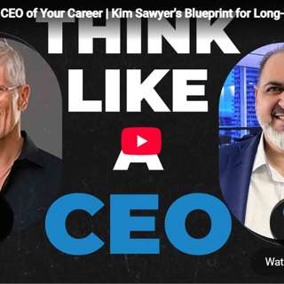 Become the CEO of Your Career | Kim Sawyer's Blueprint for Long-Term Success
