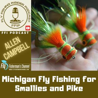 Michigan Fly Fishing for Smallies and Pike