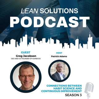 Connections Between Habit Science and Continuous Improvement
