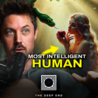 The Genius of Eve (God's prototype, neural corruption, & the 1st deception) - 076