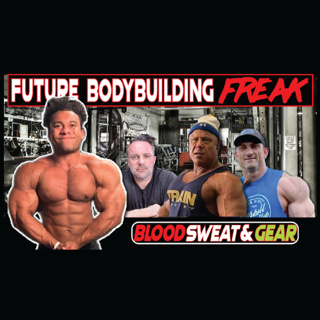 Blood Sweat & Gear 322 21-Year-Old Bodybuilder | Future Freak, His Training & Cycle + PED Q&A