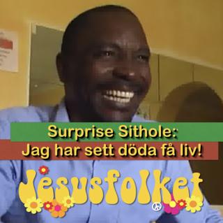"Jag har sett döda få liv!" - intervju med Surprise Sithole (repris från 2020)