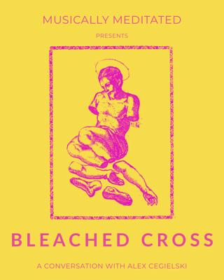 Bleached Cross with Alex and Zak - Ep 195