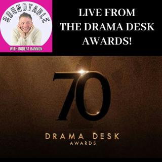 70TH DRAMA DESK AWARDS SHINE WITH BROADWAY & MUSIC ROYALTY!