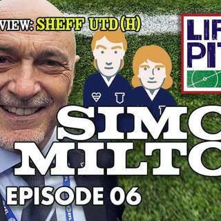 Life's A Pitch TV Season 3 Episode 6 - Simon Milton (Sheffield Utd (H) Preview)