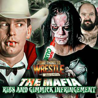 Episode 459: The Mafia, Ribs and Gimmick Infringement