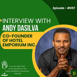 How Did Andy De Silva Pioneer Sustainable Amenities for B&Bs?-057