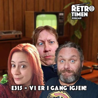 E315 - Vi er i gang igjen