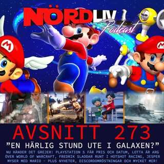 Avsnitt 273 - "En härlig stund ute i galaxen?"