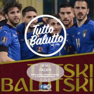 Tutski Balutski #16 – Italien