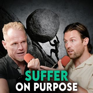 Why Suffering on Purpose Makes You Stronger w/ Guy