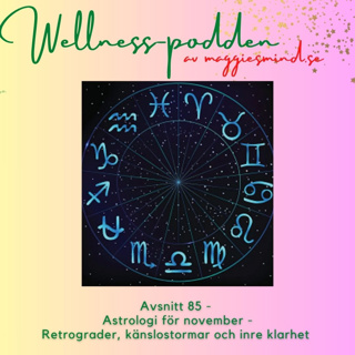 Avsnitt 85 – Astrologi för november: Retrograder, känslostormar och inre klarhet