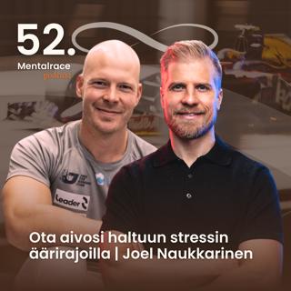 Joel Naukkarinen: Ota aivosi haltuun stressin äärirajoilla