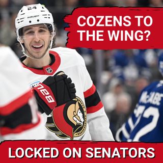 How Moving Dylan Cozens To Wing Would Impact The Senators Forward Core + NHL Draft Rankings: 63-61