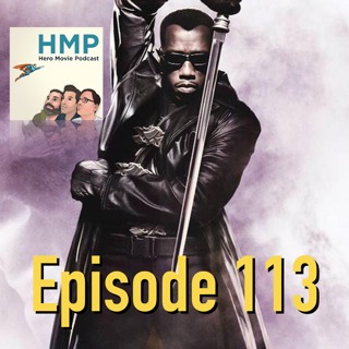 Episode 113- Blade II