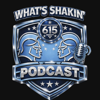 What's Shakin 615 Podcast