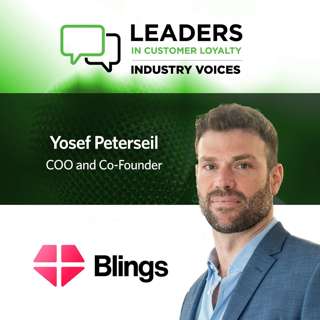 #448: Leaders in Customer Loyalty: Industry Voices Personalization at Scale: How Blings Is Transforming Customer Loyalty with Real-Time Video