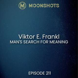 Viktor E. Frankl: Man's Search for Meaning