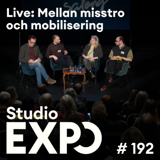 192. Live: Mellan misstro och mobilisering