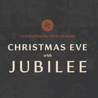 Christmas Eve with Jubilee - Bryan Mowrey - (12/24/20)