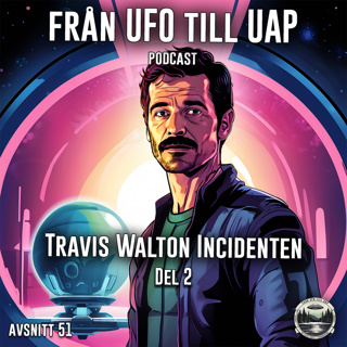 Travis Walton Incidenten Del 2 -Avsnitt 60