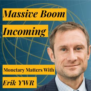 The Case For S&P 10,000 by 2027 | Erik YWR on Global Economic Boom, Why Soaring Earnings Support High Equity Valuations, and Oil + China