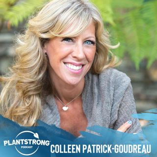 Ep. 214: Colleen Patrick-Goudreau - Your Guide to Being a Joyful Vegan