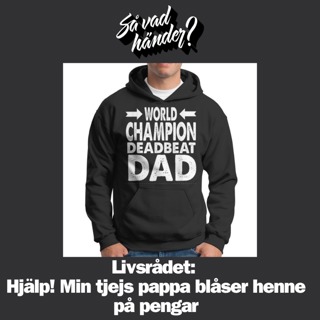 Livsrådet: Hjälp! Min tjejs pappa blåser henne på pengar