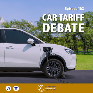 EP162: Car tariff debate (w/ Jan Burdinski)