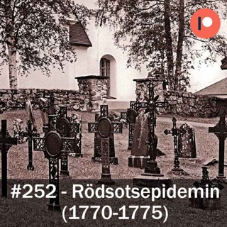 252. Rödsotsepidemin (1770-1775)