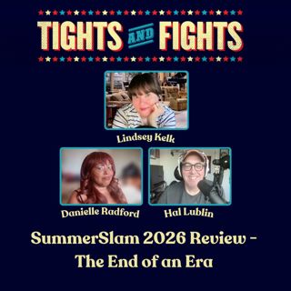 Ep. 496: SummerSlam 2026 Review - The End of an Era