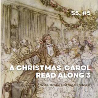 "A Christmas Carol" - Read Along - Chapter 3 (S5, #5)