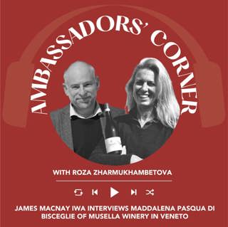 Ep. 2412 James MacNay IWA interviews Maddalena Pasqua di Bisceglie of Musella Winery in Veneto | Clubhouse Ambassadors' Corner