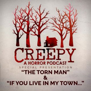 The Torn Man & If You Live in My Town