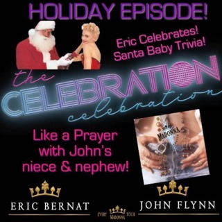 HOLIDAY EPISODE: ERIC CELEBRATES! SANTA BABY! LIKE A PRAYER with JAY & ELIZABETH NORTON!