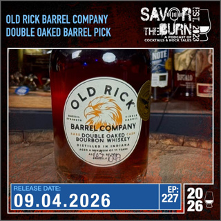EP 227 - Old Rick Barrel Company Double Oaked 11yr Straight Bourbon finished in ex-Eagle Rare Cask